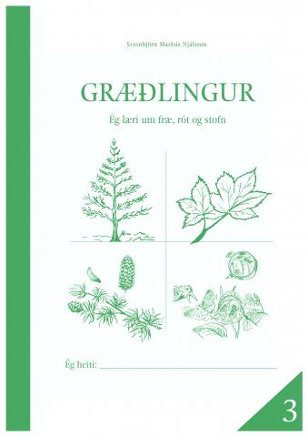 Forsíða Græðlings - Ég læri um fræ, rót og stofn